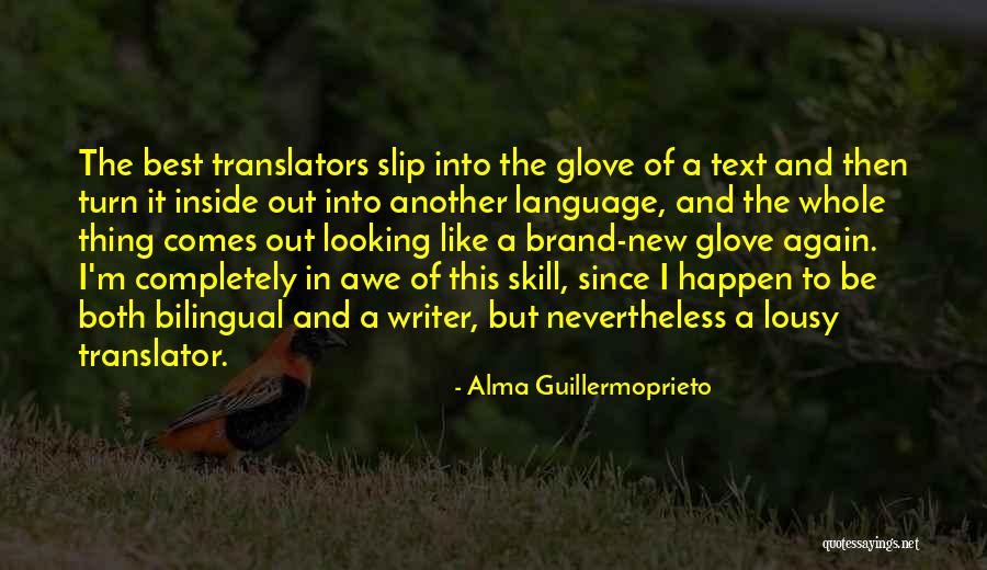 Cogieron In English Quotes By Alma Guillermoprieto Cogieron In English Quotes By Alma Guillermoprieto