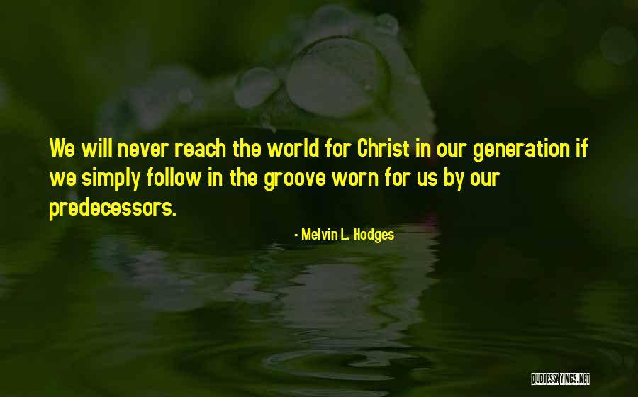 Cogill Detailing Quotes By Melvin L. Hodges Cogill Detailing Quotes By Melvin L. Hodges
