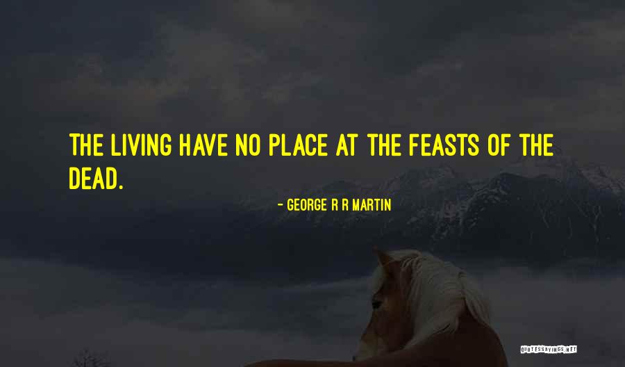 Cogitative Power Quotes By George R R Martin Cogitative Power Quotes By George R R Martin