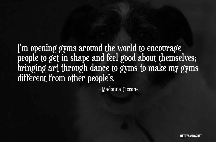 Coglianese Orthodontist Quotes By Madonna Ciccone Coglianese Orthodontist Quotes By Madonna Ciccone