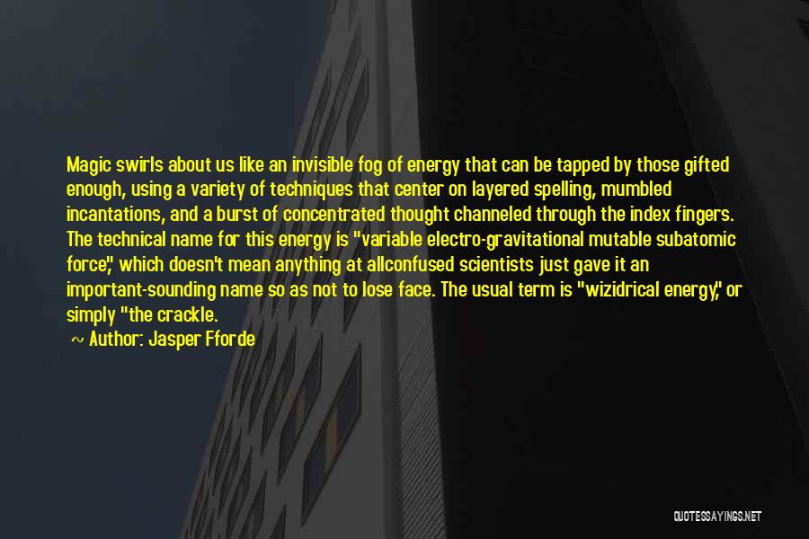 Cogmanskloof Quotes By Jasper Fforde