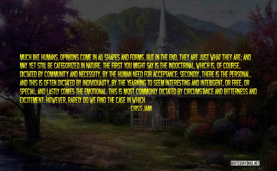 Cognition Psychology Quotes By Criss Jami Cognition Psychology Quotes By Criss Jami