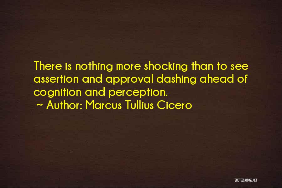 Cognition Quotes By Marcus Tullius Cicero