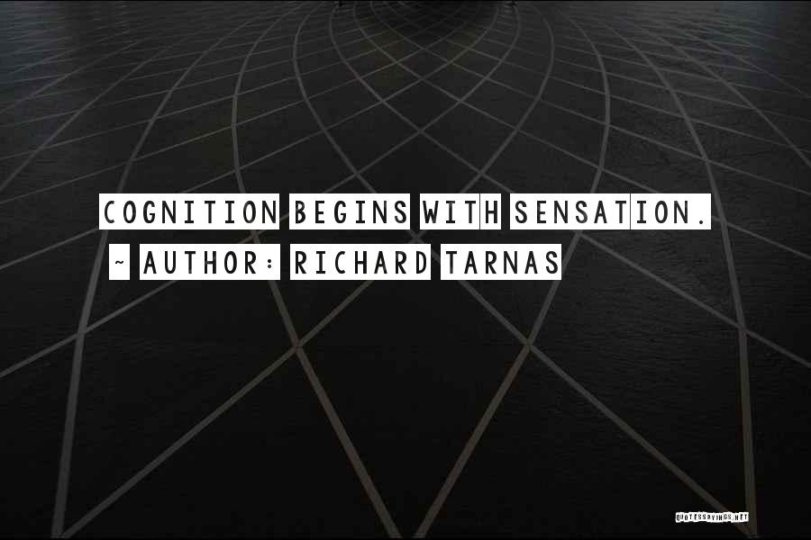 Cognition Quotes By Richard Tarnas
