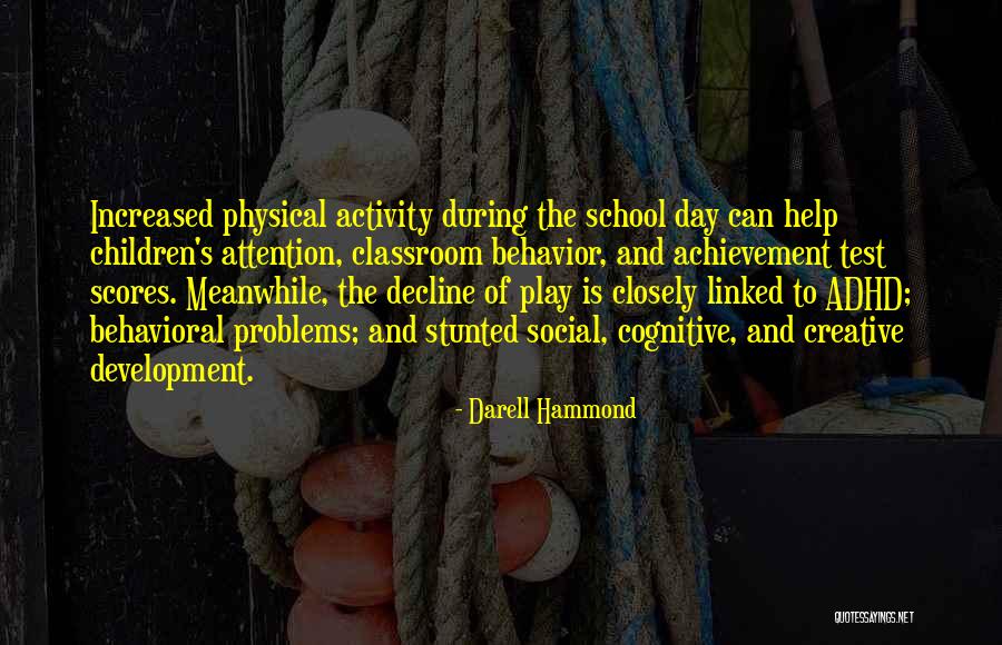 Cognitive Behavioral Quotes By Darell Hammond Cognitive Behavioral Quotes By Darell Hammond