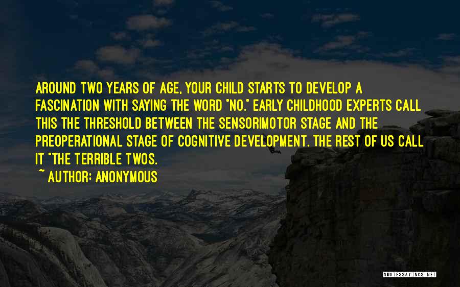 Cognitive Development Quotes By Anonymous