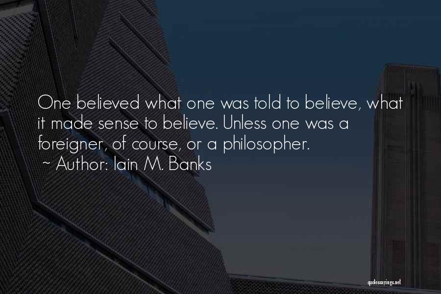 Cognitive Dissonance Quotes By Iain M. Banks