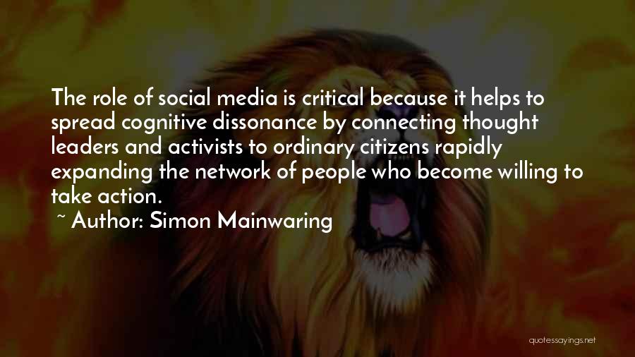 Cognitive Dissonance Quotes By Simon Mainwaring