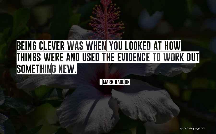 Cognitive Evolution Quotes By Mark Haddon Cognitive Evolution Quotes By Mark Haddon
