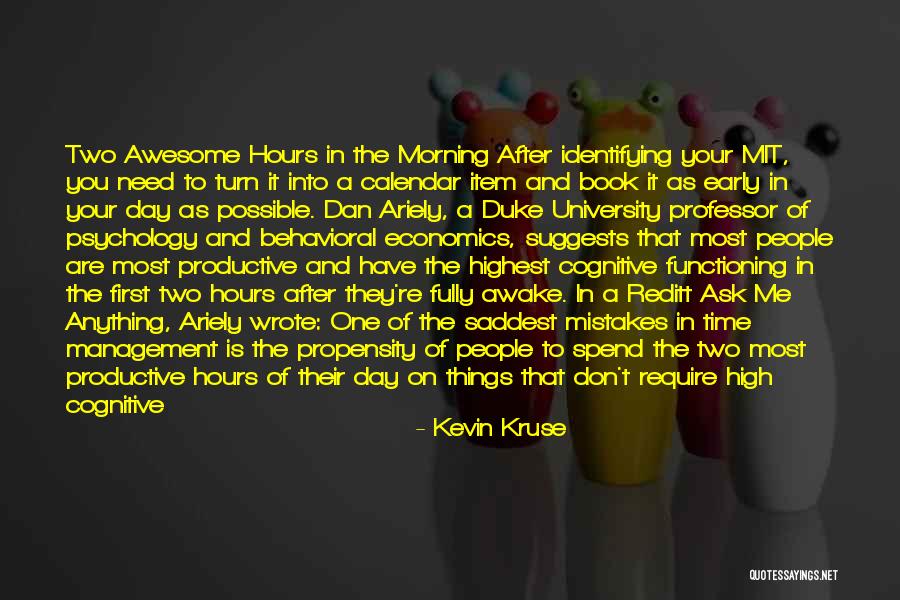Cognitive Functioning Quotes By Kevin Kruse Cognitive Functioning Quotes By Kevin Kruse