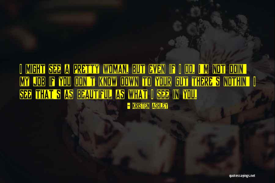 Cognitive Health Quotes By Kristen Ashley Cognitive Health Quotes By Kristen Ashley