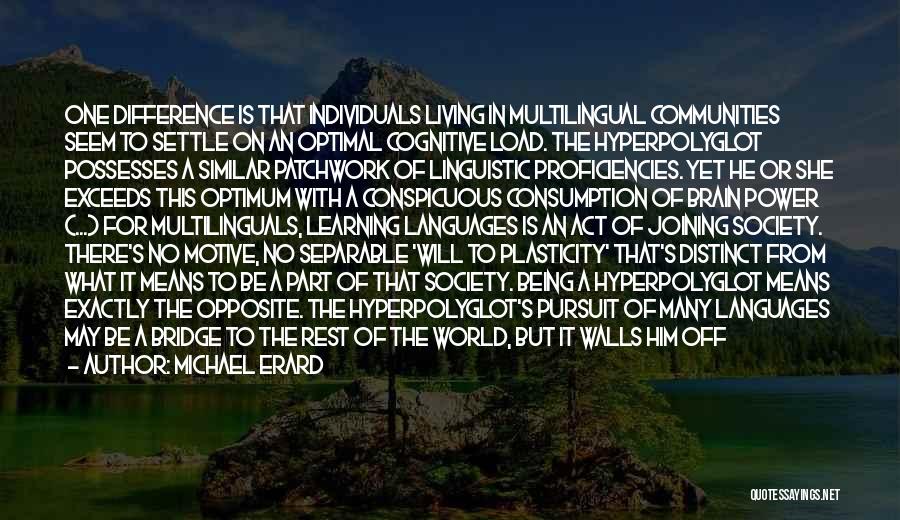 Cognitive Linguistic Quotes By Michael Erard