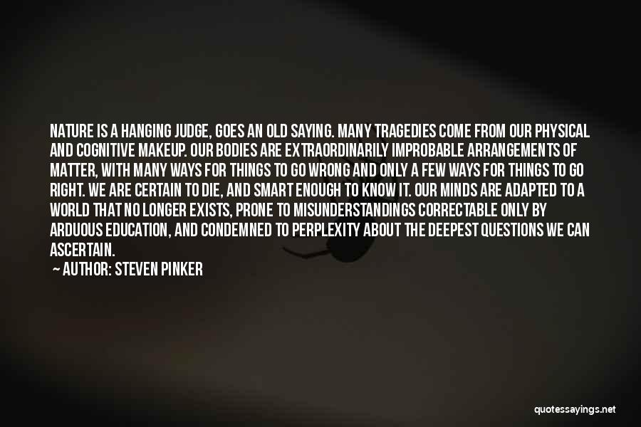 Cognitive Psychology Quotes By Steven Pinker