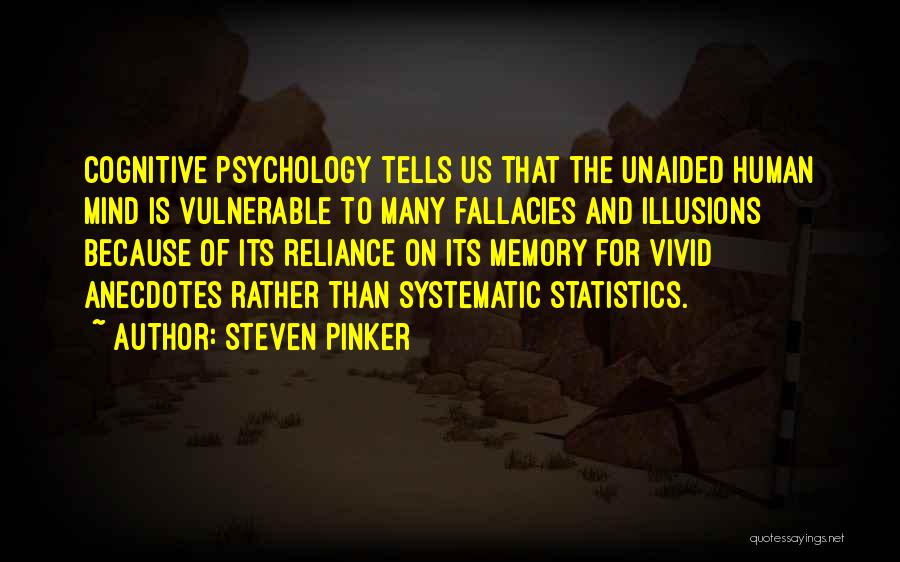 Cognitive Psychology Quotes By Steven Pinker