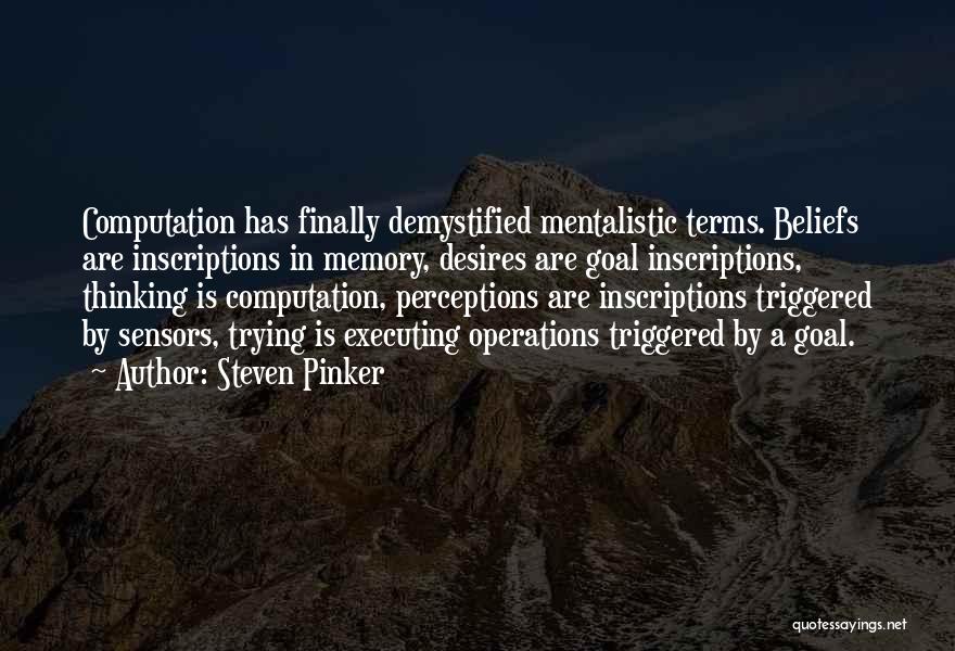 Cognitive Psychology Quotes By Steven Pinker