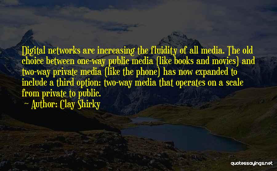 Cognitive Surplus Quotes By Clay Shirky