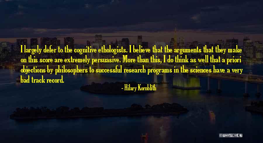 Cognitive Thinking Quotes By Hilary Kornblith Cognitive Thinking Quotes By Hilary Kornblith