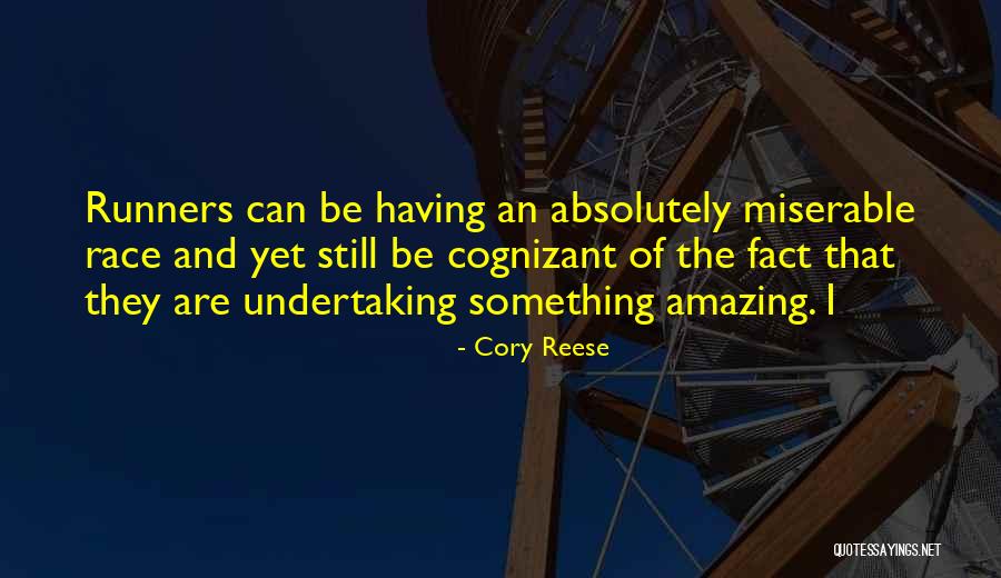 Cognizant Quotes By Cory Reese