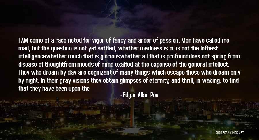 Cognizant Quotes By Edgar Allan Poe