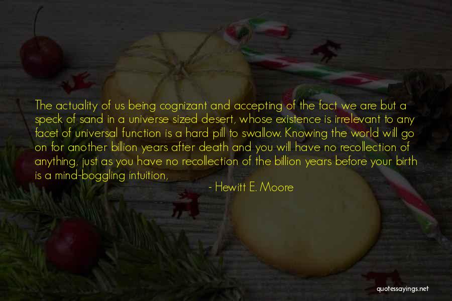 Cognizant Quotes By Hewitt E. Moore