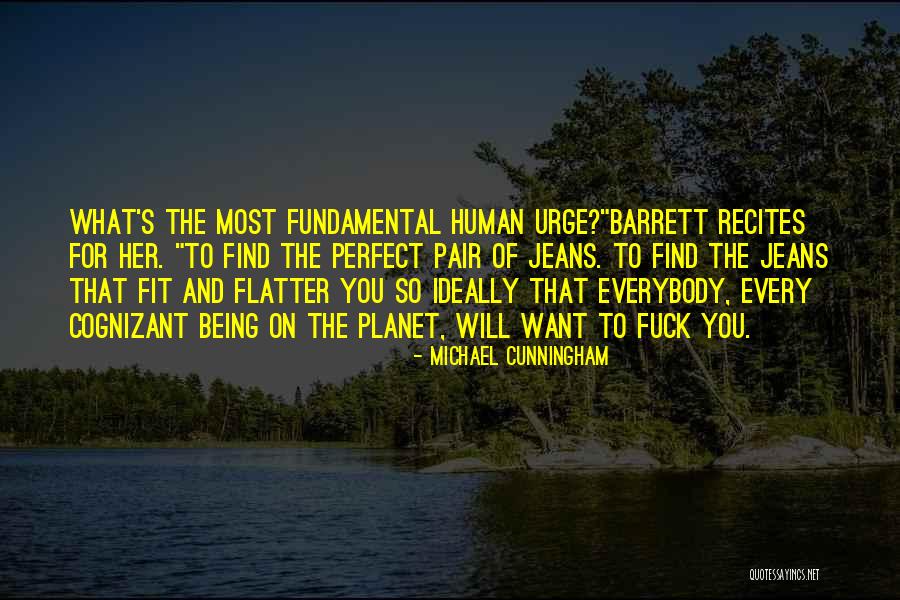 Cognizant Quotes By Michael Cunningham