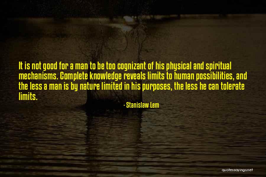 Cognizant Quotes By Stanislaw Lem