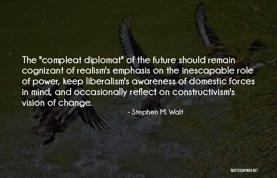 Cognizant Quotes By Stephen M. Walt