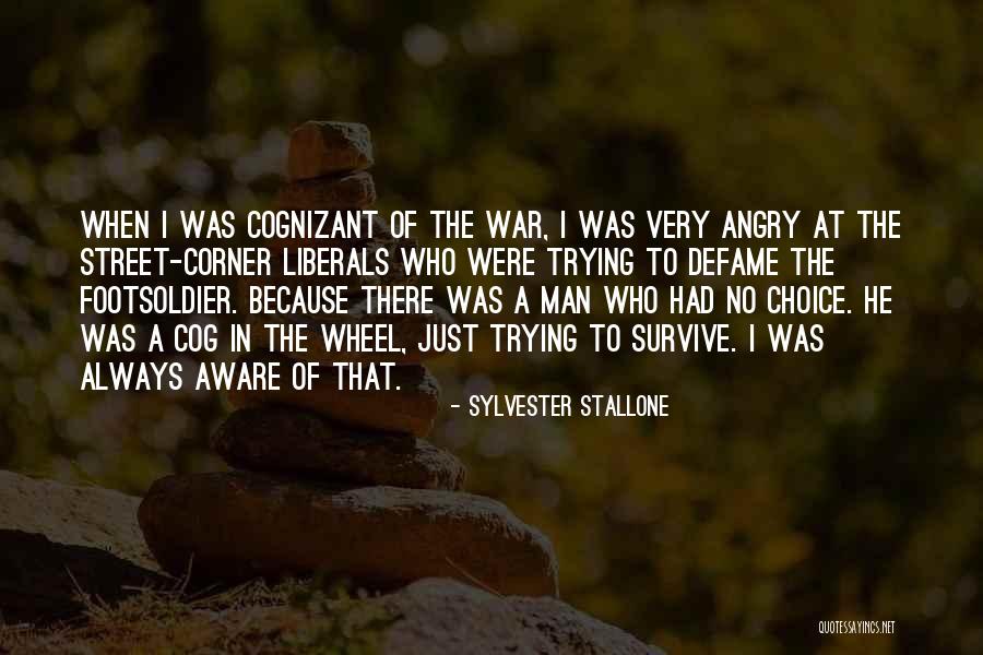 Cognizant Quotes By Sylvester Stallone