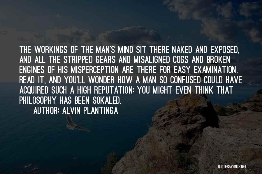 Cogs And Gears Quotes By Alvin Plantinga