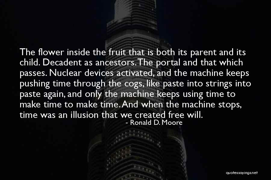 Cogs Machine Quotes By Ronald D. Moore Cogs Machine Quotes By Ronald D. Moore