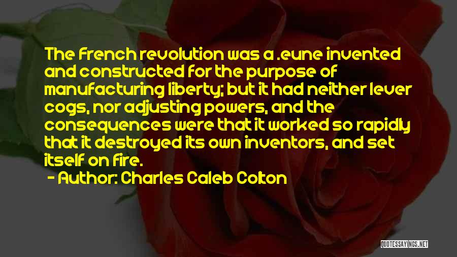 Cogs Quotes By Charles Caleb Colton