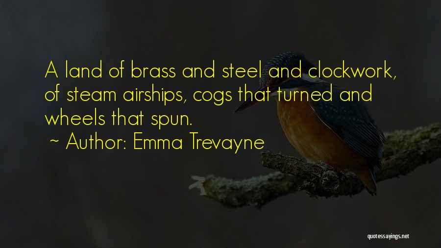 Cogs Quotes By Emma Trevayne