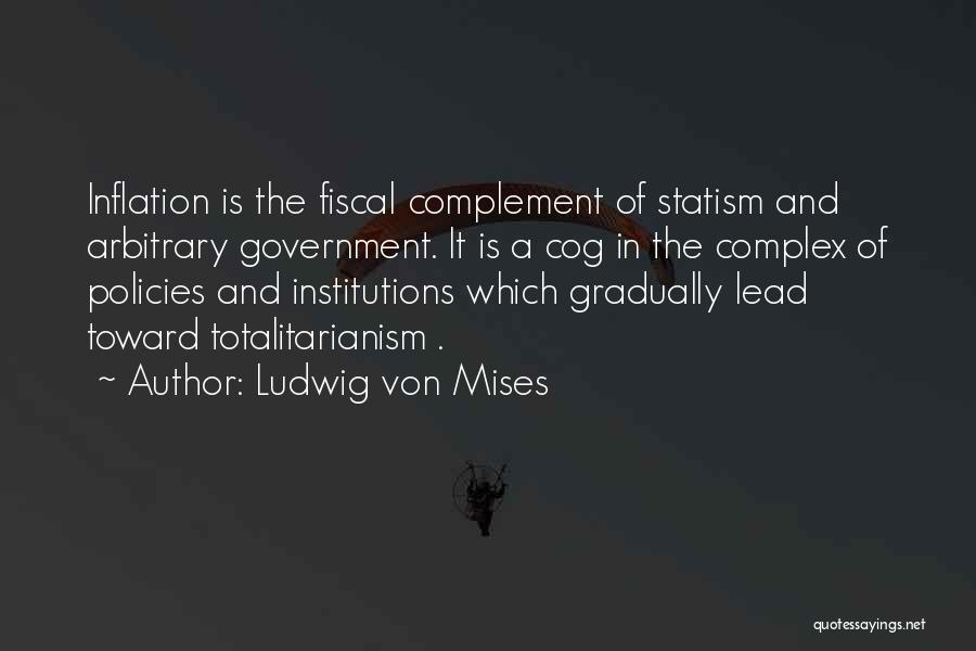 Cogs Quotes By Ludwig Von Mises