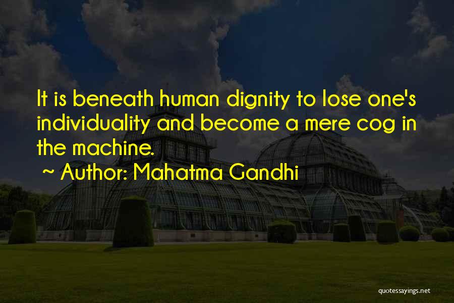 Cogs Quotes By Mahatma Gandhi