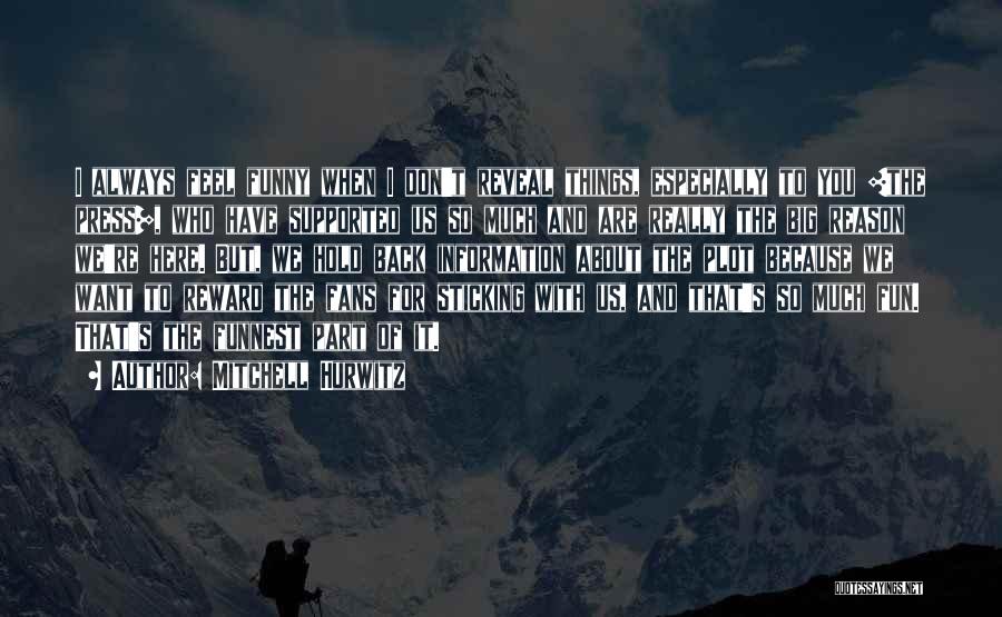 Coh Funny Quotes By Mitchell Hurwitz Coh Funny Quotes By Mitchell Hurwitz