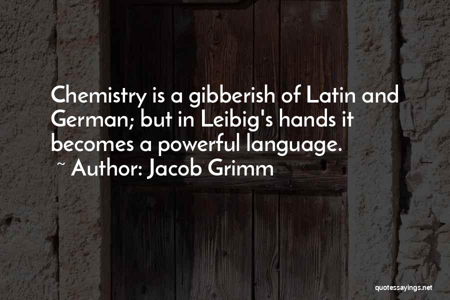 Coh German Quotes By Jacob Grimm