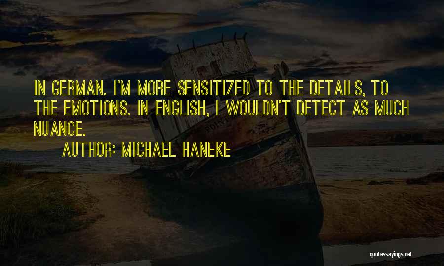 Coh German Quotes By Michael Haneke