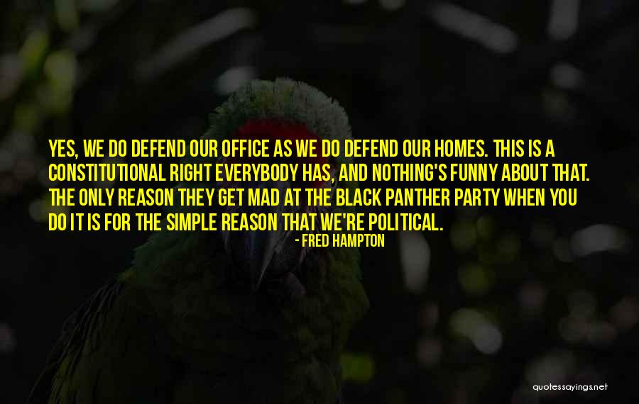 Coh Panther Quotes By Fred Hampton