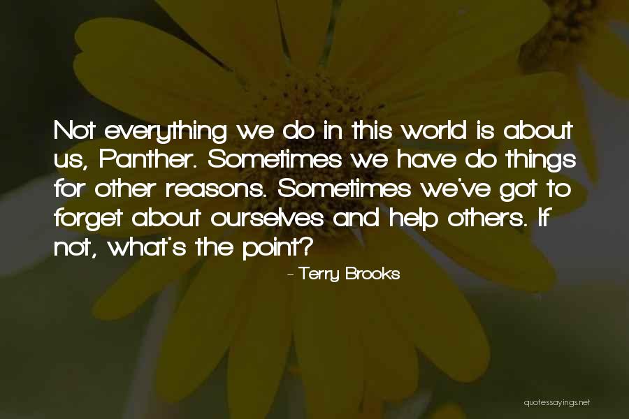 Coh Panther Quotes By Terry Brooks Coh Panther Quotes By Terry Brooks