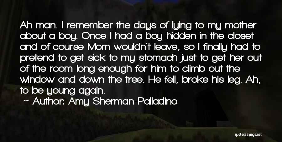 Coh Sherman Quotes By Amy Sherman-Palladino