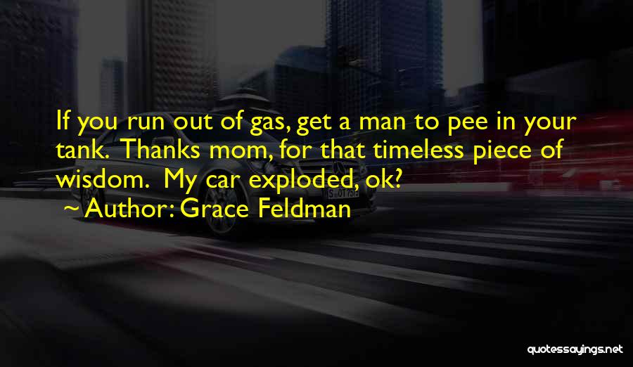 Coh Tank Quotes By Grace Feldman