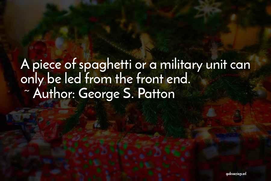 Coh Unit Quotes By George S. Patton