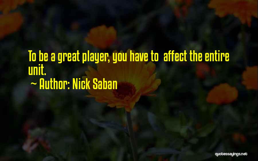 Coh Units Quotes By Nick Saban