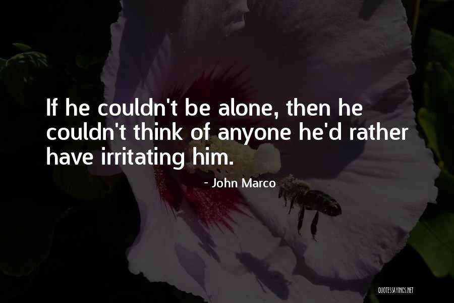 Cohabitants Quotes By John Marco Cohabitants Quotes By John Marco