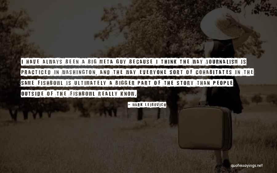 Cohabitates Quotes By Mark Leibovich Cohabitates Quotes By Mark Leibovich