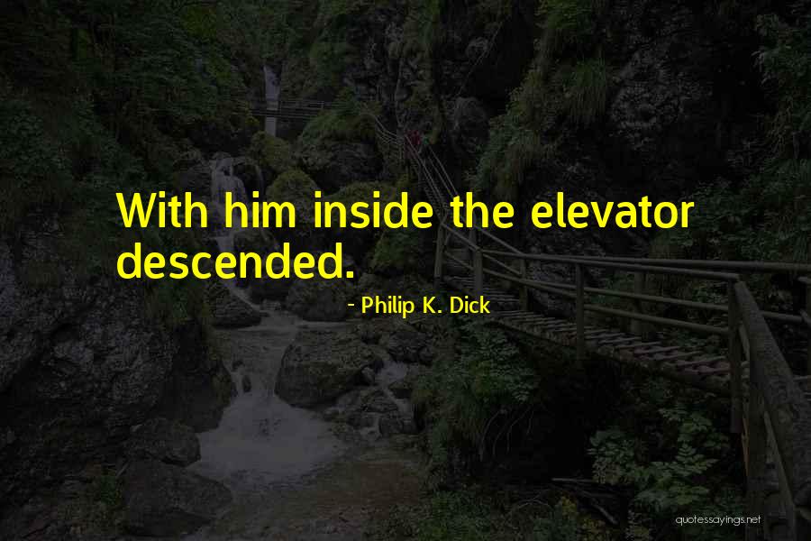 Cohabitating Christians Quotes By Philip K. Dick Cohabitating Christians Quotes By Philip K. Dick