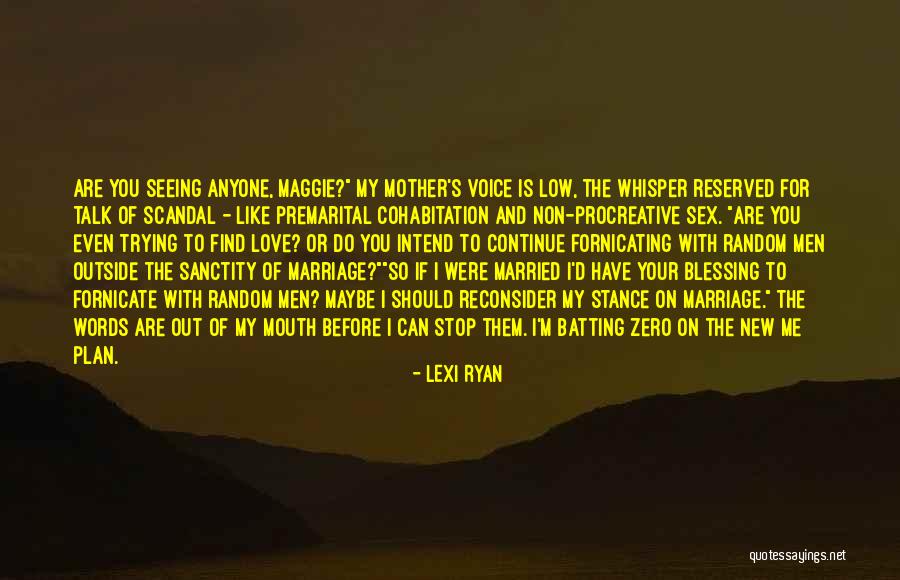 Cohabitation Vs Marriage Quotes By Lexi Ryan