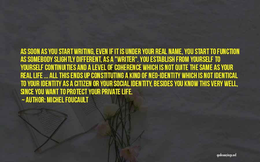 Coherence In Writing Quotes By Michel Foucault