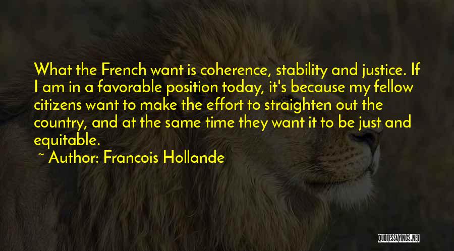 Coherence Quotes By Francois Hollande