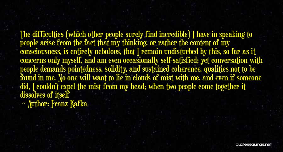 Coherence Quotes By Franz Kafka